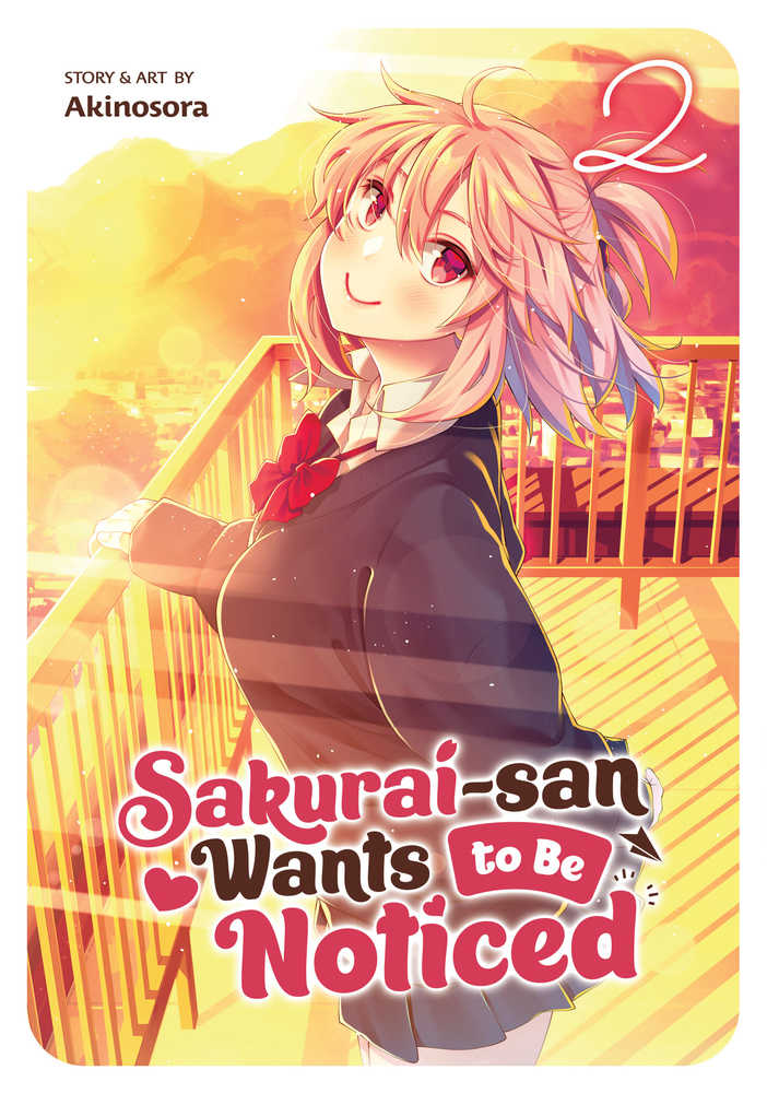 Sakurai San Wants To Be Noticed Graphic Novel Volume 02 (Mature)