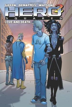 Hero Squared: Love and Death Vol. 3