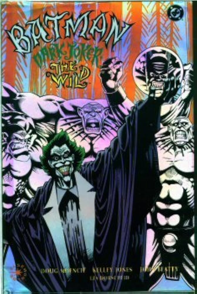 Batman: Dark Joker - the Wild