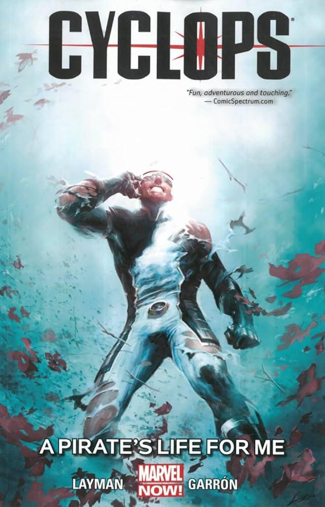 Cyclops TPB Volume 02 Pirates Life For Me