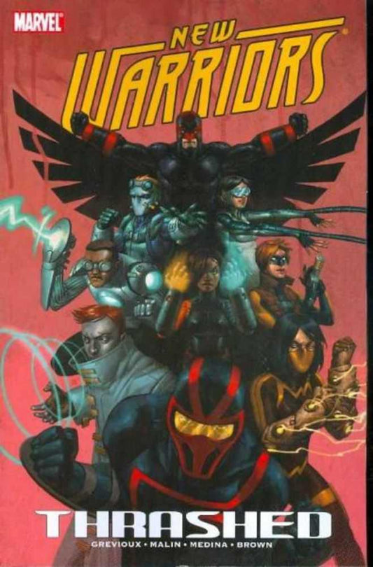 New Warriors TPB Volume 02 Thrashed