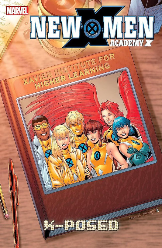 New X-Men: Academy X Vol. 3: X-Posed